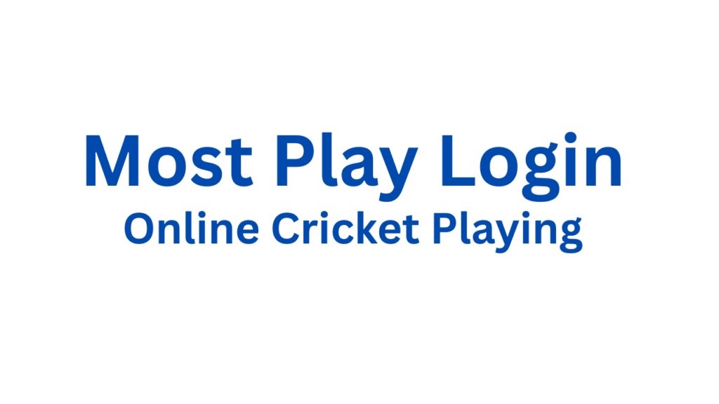 Most Play Login